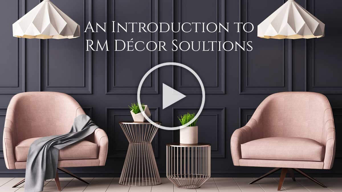 RM Decor Solutions Introduction Video